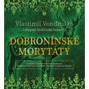 Jan Hyhlík – Vondruška - Dobronínské morytáty - Letopisy královské komory - MP3-CD MP3