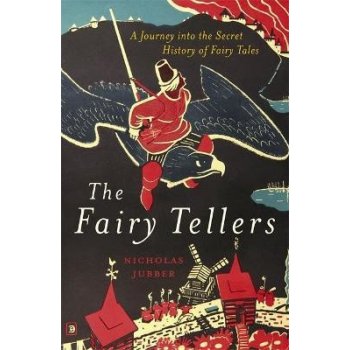 The Fairy Tellers - Nicholas Jubber