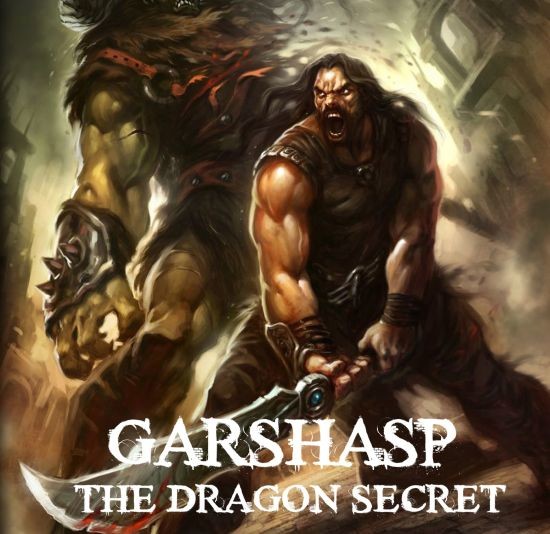 Garshasp: Temple of the Dragon