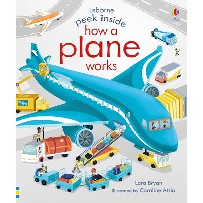 Peek Inside How a Plane Works Bryan LaraBoard Books