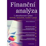 Finanční analýza - 7. aktualizované vydání - Petra Růčková – Hledejceny.cz