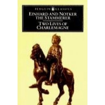 Two Lives of Charlemagne EinhardPaperback – Hledejceny.cz