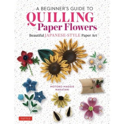 Beginner's Guide to Quilling Paper Flowers