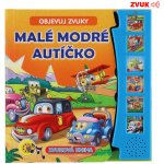 FONI Book Zvuková knížka Malé modré autíčko Objevuj zvuky CZ verze 19x19,5cm – Zboží Mobilmania