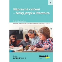 Nápravná cvičení - český jazyk a literatura - Jitka Kendlíková