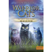 Warrior Cats - Die Welt der Clans. Das Gesetz der Krieger Hunter ErinPaperback