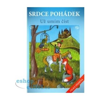 Srdce pohádek, už umím číst