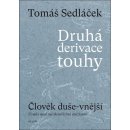 Kniha Druh á derivace touhy: Člověk duše-vnější - Tomáš Sedláček