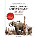 Pozoruhodné objevy ze světa zvířat – Zboží Dáma