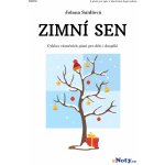 Jolana Saidlová Zimní sen cyklus vánočních písní pro děti i dospělé zpěv a klavír – Zbozi.Blesk.cz