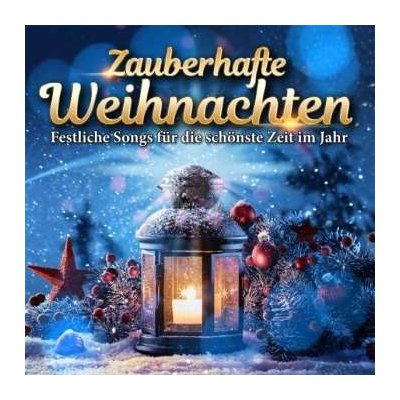 Various Artists - Zauberhafte Weihnachten - Festliche Songs Für Die Schönste Zeit Im Jahr CD