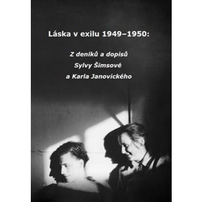 Láska v exilu 1949–1950 - Sylva Šimsová – Zboží Mobilmania