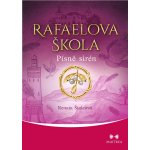 Rafaelova škola - Písně sirén - Renata Štulcová – Hledejceny.cz