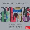 Hudba Různí – Promenáda úspěchů II. Nejúspěšnější písně 1946-1966 na deskách Supraphonu MP3