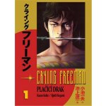 Crying Freeman 1 - Plačící drak - Koike Kazue, Ikegami Rjóči – Sleviste.cz