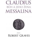 Graves Robert: Claudius bůh a jeho manželka Messalina Kniha