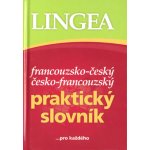 Lingea - Francouzsko-český a česko-francouzský praktický knižní slovník – Hledejceny.cz