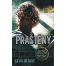 Praštěný - Kroniky železného druida 3 - Kevin Hearne