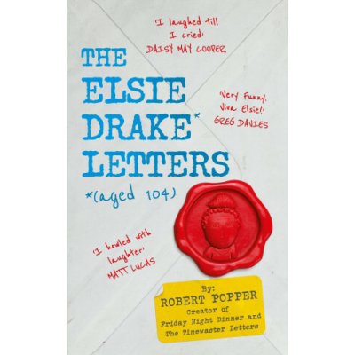 The Elsie Drake Letters aged 104 - Elsie Drake, Robert Popper – Hledejceny.cz