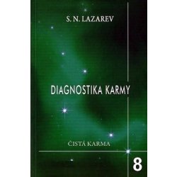 Diagnostika karmy 8 - Dialog se čtenáři - Sergej N. Lazarev