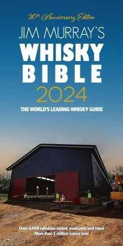 Jim Murray\'s Whisky Bible 2024