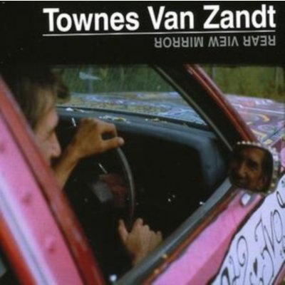 Zandt Townes Van - Rear View Mirror CD – Zbozi.Blesk.cz