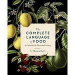 The Complete Language of Food - S. Theresa Dietz – Hledejceny.cz