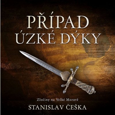 Případ úzké dýky - Stanislav Češka - čte Miroslav Táborský – Zbozi.Blesk.cz