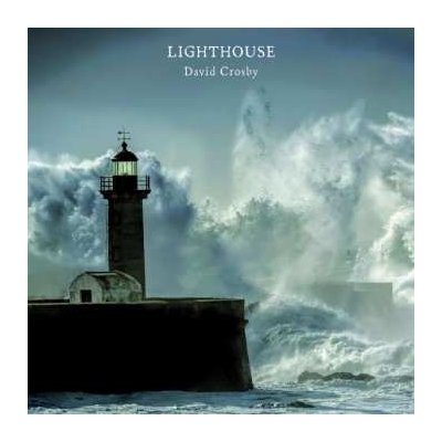 CD David Crosby: Lighthouse