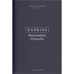 Renesanční filosofie - James Hankins – Hledejceny.cz