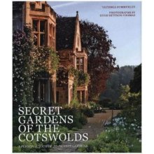 Secret Gardens of the Cotswolds - Victoria Summerley Hugo Rittson Thomas &