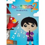 Barevná flétnička 2 Pro děti od 4 let Saša Kolářová – Zboží Mobilmania