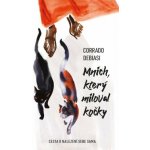 Mnich, který miloval kočky - Corrado Debiasi – Zboží Mobilmania