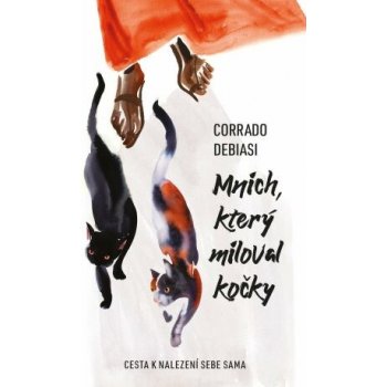 Mnich, který miloval kočky - Corrado Debiasi
