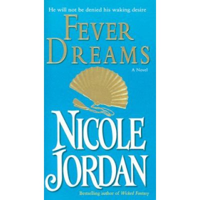Fever Dreams Jordan NicoleMass Market Paperbound – Hledejceny.cz