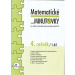 Matematické minutovky pro 4. ročník/ 1. díl - 4. ročník - Hana Mikulenková – Zboží Dáma