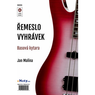 Jan Malina ŘEMESLO VYHRÁVEK + Audio Online / basová kytara – Zbozi.Blesk.cz