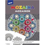 MFP 5301219 Omalovánky antistresové Mozaika 210x290mm/32s – Sleviste.cz