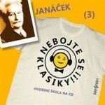 Nebojte se klasiky 3 - Leoš Janáček – Hledejceny.cz