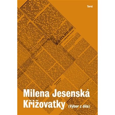 Milena Jesenská: Literární dílo - Milena Jesenská – Zboží Mobilmania