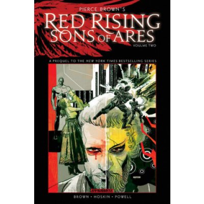 Pierce Browns Red Rising: Sons of Ares Vol. 2