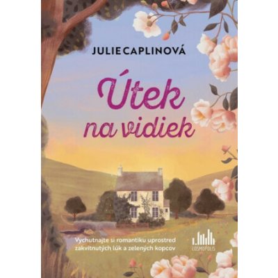 Útek na vidiek - Julie Caplinová – Hledejceny.cz