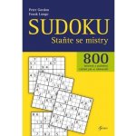 Sudoku - Staňte se mistry - 800 luštěnek a podrobný výklad, jak se zdokonalit – Hledejceny.cz