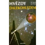 Dušek Jiří, Píšala Jan - Hvězdy dalekohledem – Hledejceny.cz