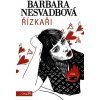 Kniha Řízkaři - Barbara Nesvadbová