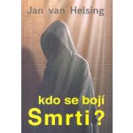 Kdo se bojí smrti? Jan van Helsing – Zboží Mobilmania