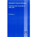 Vratký vzlet Fénixe -- Československá strana lidová 1988-1990 - Dočkal Vít