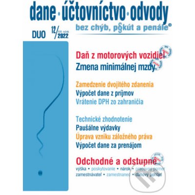 Dane, účtovníctvo, odvody č. 12 / 2022 - Daň z motorových vozidiel - Poradca s.r.o.