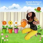 Písničky pro děti 1 - Zahrádka - Henrieta Richterová - CD – Zboží Dáma