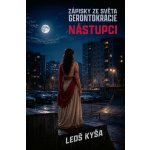 Nástupci: Zápisky ze světa gerontokracie - Leoš Kyša – Zboží Mobilmania